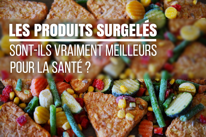 Les fruits et légumes frais sont-ils vraiment plus sains que les surgelés ?